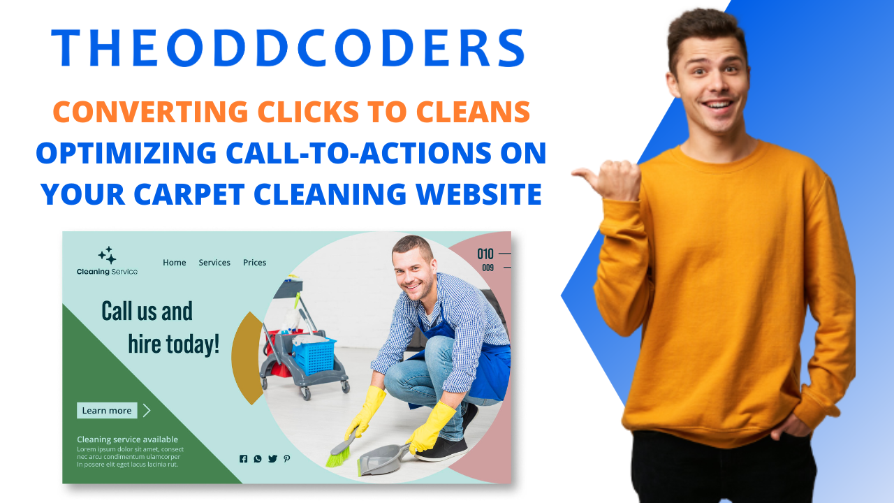 Converting Clicks to Cleans Optimizing Call-to-Actions on Your Carpet Cleaning Website